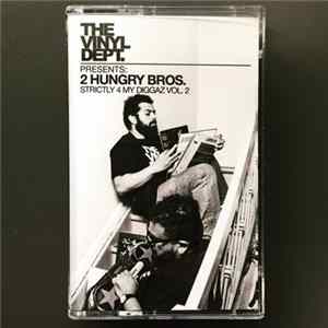 2 Hungry Brothers - Strictly 4 My Diggaz Vol. 2 FLAC album