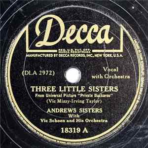 Andrews Sisters With Vic Schoen And His Orchestra - Three Little Sisters / (Toy Balloon) Boolee Boolee Boon FLAC album
