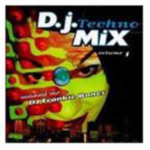 Frankie Bones - D.J. Techno Mix Vol. 1 FLAC album