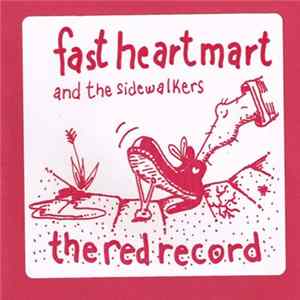 Fast Heart Mart & The Sidewalkers - The Red Record FLAC album