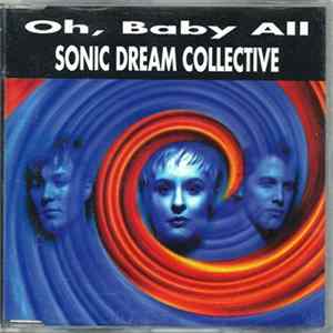 Sonic Dream Collective - Oh, Baby All FLAC album