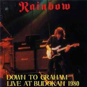 Rainbow - Down To Graham Live At Budokan 1980 FLAC album