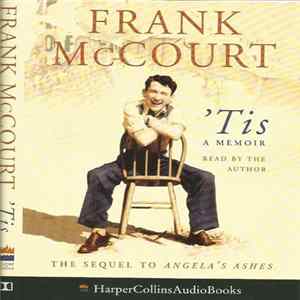 Frank McCourt - 'Tis A Memoir - The Sequel To Angela's Ashes FLAC album