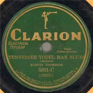 Marvin Thompson - Tennessee Yodel Man Blues / Rambling Yodel Sam FLAC album