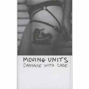 Moving Units - Damage With Care FLAC album