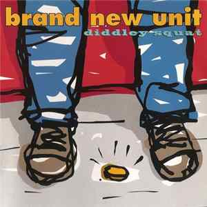 Brand New Unit - Diddley Squat FLAC album