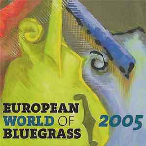 Various - European World Of Bluegrass 2005 FLAC album