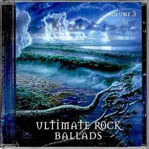 Various - Ultimate Rock Ballads Volume 3 FLAC album