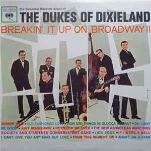 The Dukes Of Dixieland - Breakin' It Up On Broadway !! FLAC album