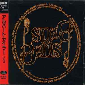 Albert Ayler - Bells FLAC album