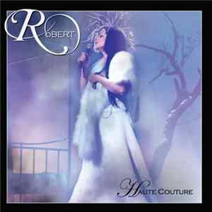 Robert - Haute Couture FLAC album