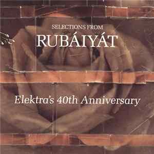 Various - Selections From Rubáiyát (Elektra's 40th Anniversary) FLAC album