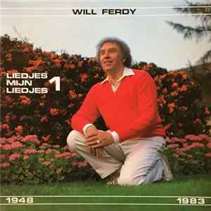 Will Ferdy - Liedjes Mijn Liedjes 1 (1948-1983) FLAC album