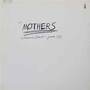 The Mothers - Fillmore East, June 1971 FLAC album