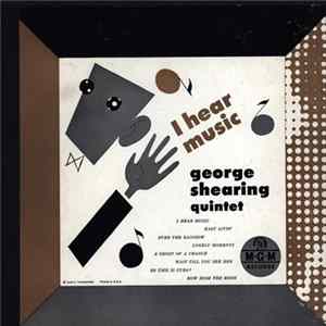 The George Shearing Quintet - I Hear Music FLAC album