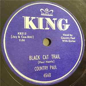 Country Paul - I’ll Never Walk In Your Door / Black Cat Trail FLAC album