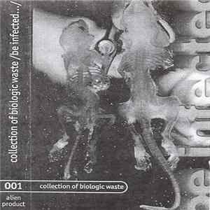 Various - Collection Of Biologic Waste / Be Infected.../ FLAC album