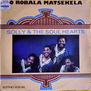 Solly & The Soul Hearts - O Robala Matsekela FLAC album