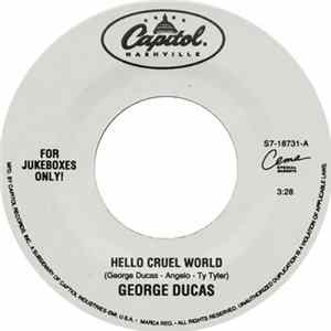George Ducas - Hello Cruel World FLAC album