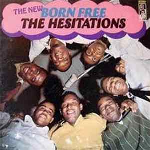 The Hesitations - The New Born Free FLAC album