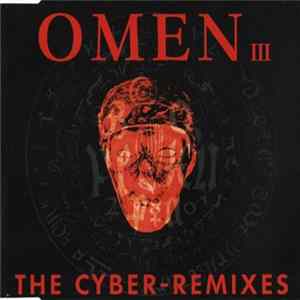 Magic Affair - Omen III (The Cyber-Remixes) FLAC album