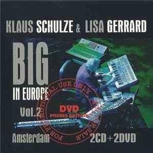 Klaus Schulze & Lisa Gerrard - Big In Europe Vol. 2 - Amsterdam FLAC album