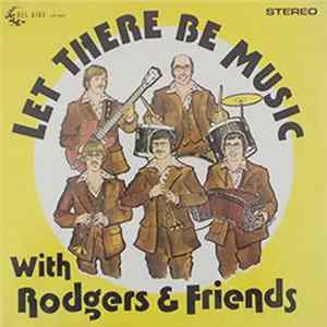 Rodgers & Friends - Let There Be Music FLAC album