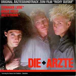 Die + Ärzte - Original Ärztesoundtrack Zum Film "Richy Guitar" FLAC album