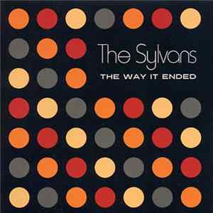 The Sylvans - The Way It Ended FLAC album