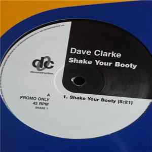 Dave Clarke - Shake Your Booty FLAC album