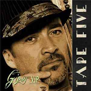 Tape Five - Gipsy VIP FLAC album