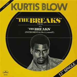 Kurtis Blow - The Breaks FLAC album