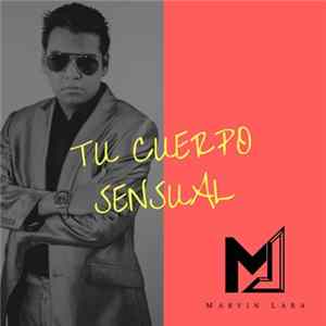 Marvin Lara - Tu Cuerpo Sensual FLAC album