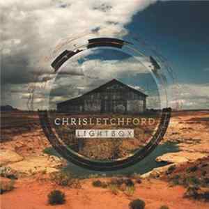 Chris Letchford - Lightbox FLAC album