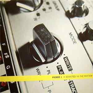 Pierre J - Addicted To The Rhythm FLAC album