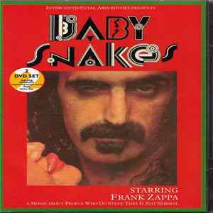 Frank Zappa - Baby Snakes - A Movie About People Who Do Stuff That Is Not Normal FLAC album