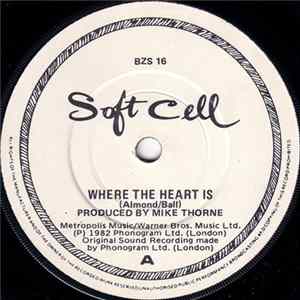 Soft Cell - Where The Heart Is FLAC album