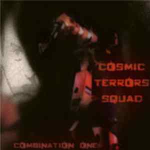 Cosmic Terrors Squad - Combination One FLAC album