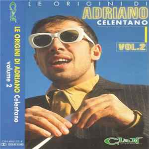 Adriano Celentano - Le Origini Di Adriano Celentano. Volume 2 FLAC album