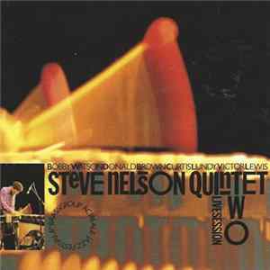 Steve Nelson Quintet - Live Session Two FLAC album