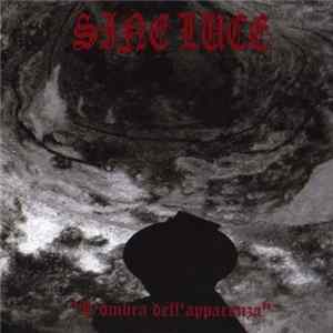 Sine Luce - L'Ombra Dell'Apparenza FLAC album