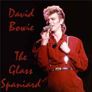 David Bowie - The Glass Spaniard FLAC album