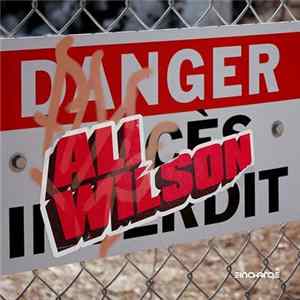 Ali Wilson - Danger FLAC album