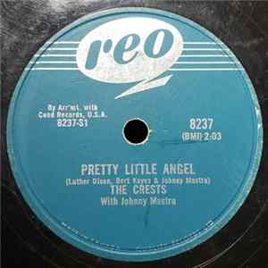 The Crests with Johnny Mastro - Pretty Little Angel / I Thank The Moon FLAC album