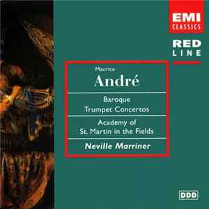 Maurice André, The Academy Of St. Martin-in-the-Fields, Neville Marriner - Baroque Trumpet Concertos FLAC album
