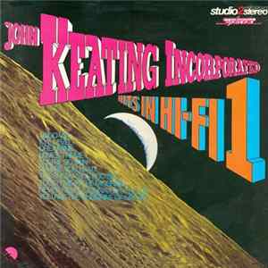 John Keating Incorporated - Hits In Hi-Fi 1 FLAC album