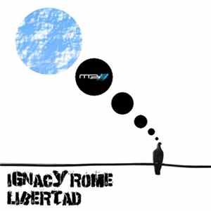 Ignacy Rome - Libertad FLAC album