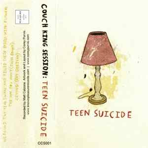 Teen Suicide - Couch King Session FLAC album