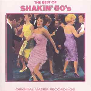 Various - The Best Of Shakin' 50's FLAC album