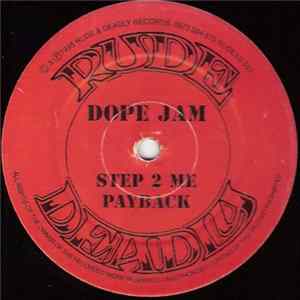 Dope Jam - Step 2 Me / Payback FLAC album